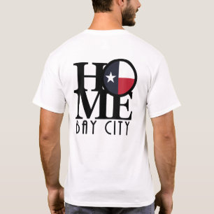 Camiseta HOME Bay City Texas (impresión inicial)