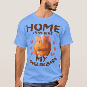 Camiseta Home Is Where My Guinea Pigs Are Mom Costume Mama 