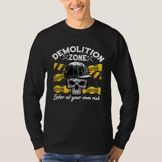 Camiseta Home Wrecker Demolition Crew And House Demolition  (Anverso)
