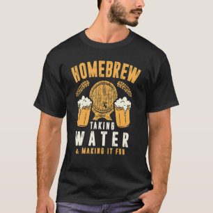 Camiseta Homebreo tomando agua y haciéndola más divertida