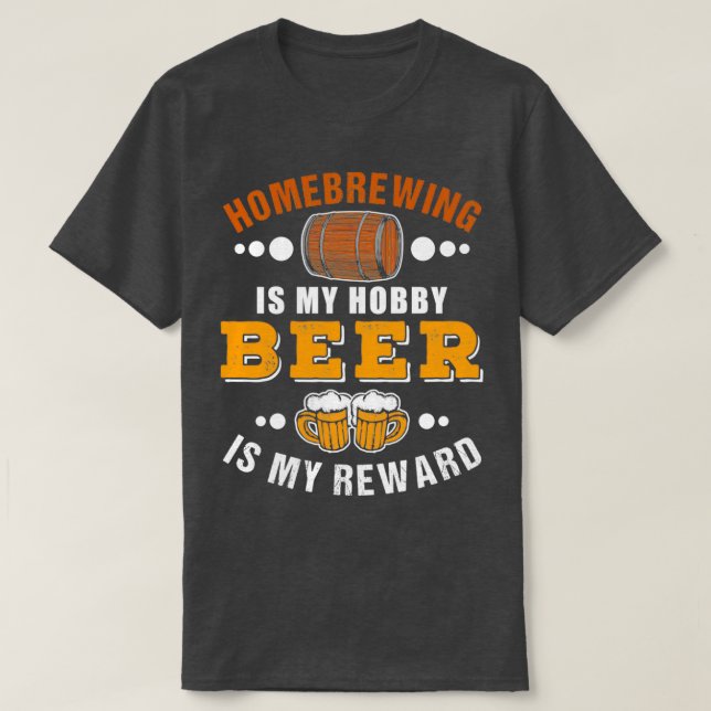 Camiseta Homebrewing es mi hobby Beer es mi recompensa Clas (Diseño del anverso)