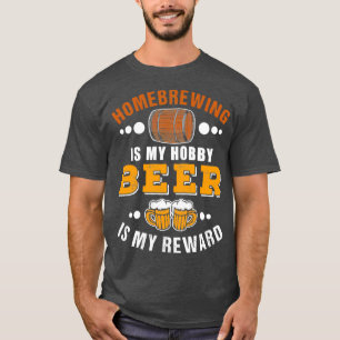 Camiseta Homebrewing es mi hobby Beer es mi recompensa Clas
