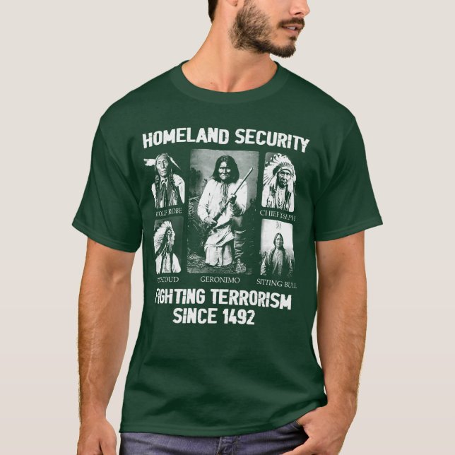 Camiseta Homeland Security Fightingerrorism Since 1492 fami (Anverso)