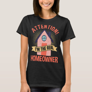 Camiseta Homeowner Cita al comprador inmobiliario Orgulloso
