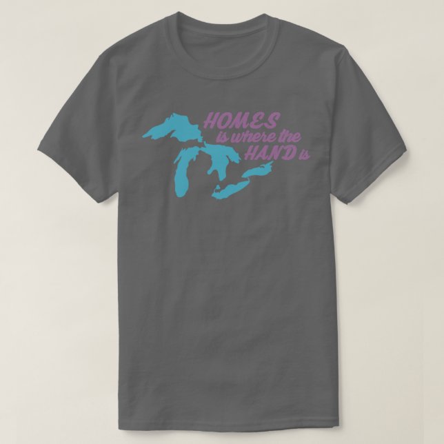 Camiseta HOMES is Where the Hand Is  (Diseño del anverso)