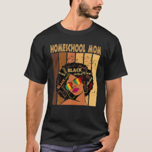 Camiseta Homeschoa Mamá Afro Historia Negra Afroamericana