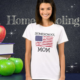 Camiseta Homeschoa Mom | Día de la Madre con Bandera Americ
