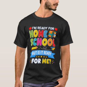 Camiseta Homeschool De Vuelta A La Escuela Primer Día De Ho