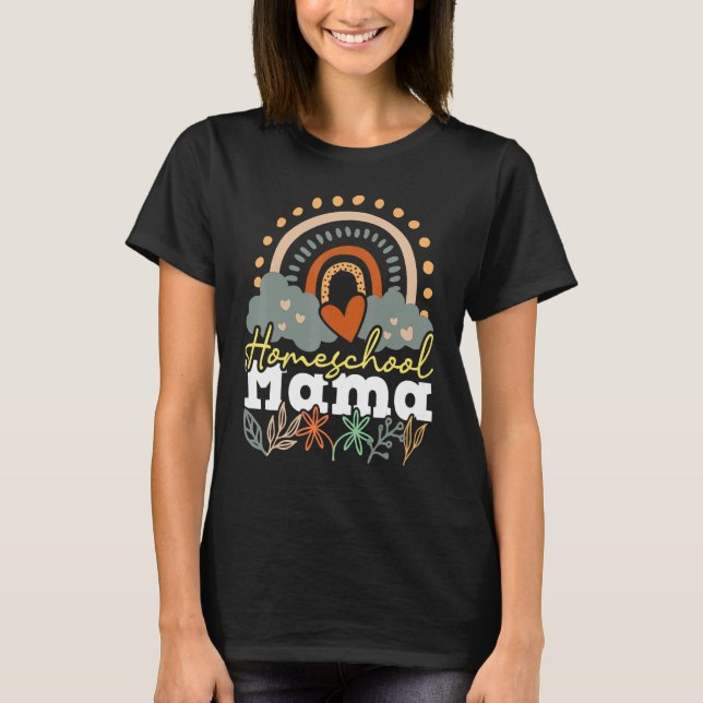 Camiseta Homeschool Mama Homeschooling Mom Rainbow Teach At (Anverso)
