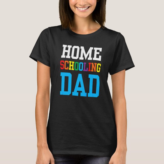 Camiseta Homeschooling Dad Homeschoa Daddy Papa Fat (Anverso)