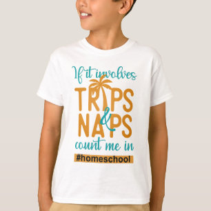 Camiseta Homeschooling - Si involucra el recuento de viajes
