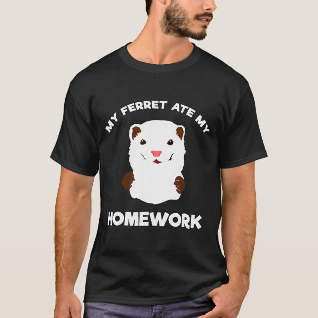 Camiseta Homework Excusa - Mi Ferret se comió mi hogar (Anverso)