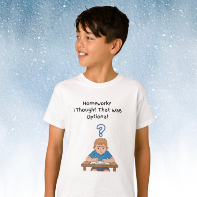 Camiseta ¿Homework? Pensé que era opcional con Boy (Subido por el creador)
