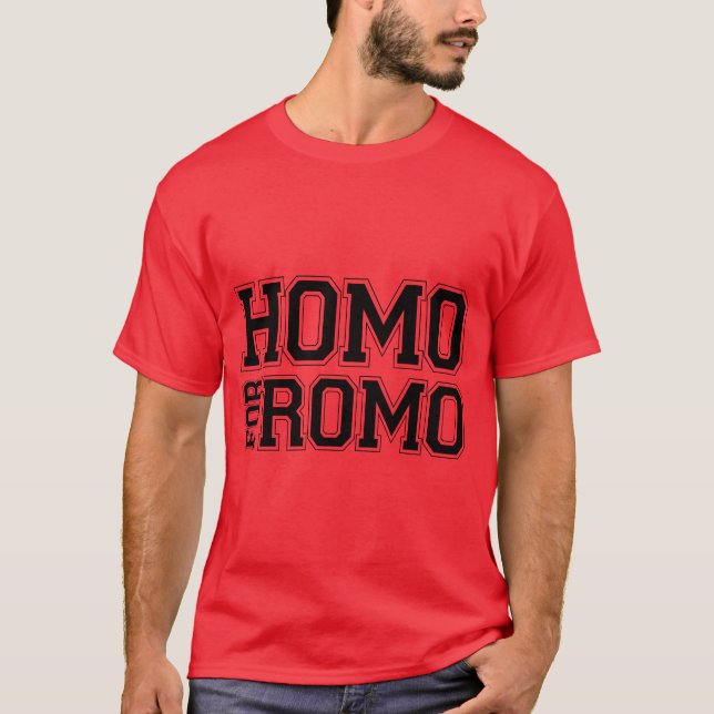 Camiseta Homo para Romo (Anverso)