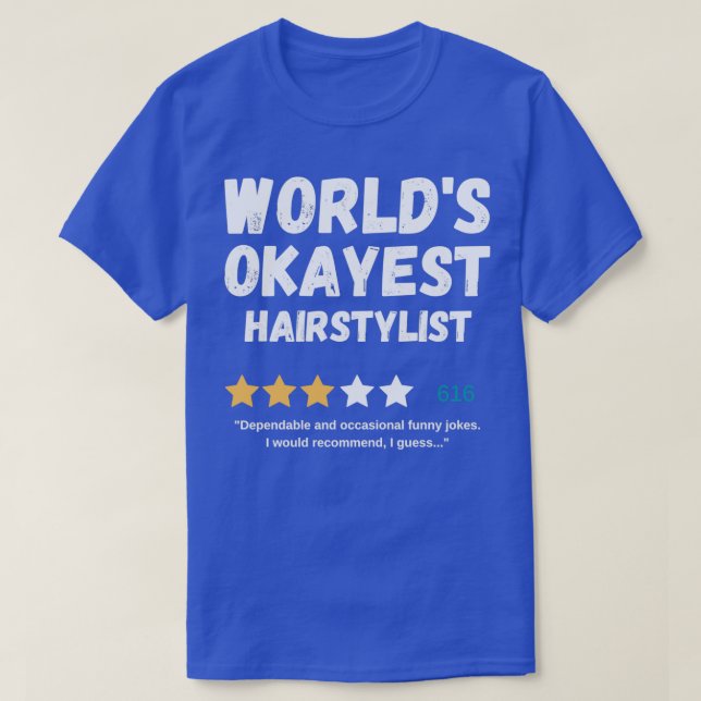 Camiseta Homólogo Okayest 2 de Worldx27s (Diseño del anverso)