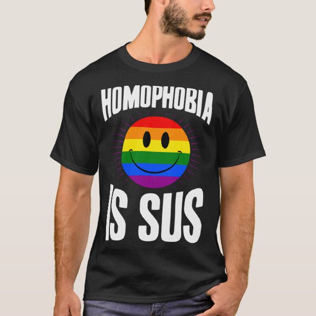 Camiseta Homophobia Is Sus Smile Face Gay Pride Flag Aesthe (Anverso)