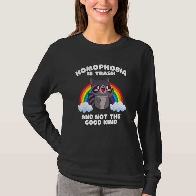 Camiseta Homophobia Is Trash LGBTQ Raccoon Gay Pride Month  (Anverso)