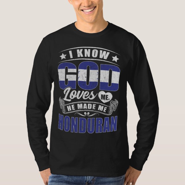 Camiseta Honduras Flag God Loves Me  Hondurans (Anverso)