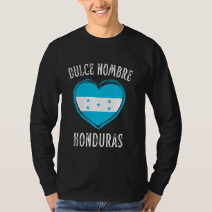 Camiseta Honduras Flag Heart Dulce Nombre City