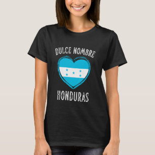 Camiseta Honduras Flag Heart Dulce Nombre City