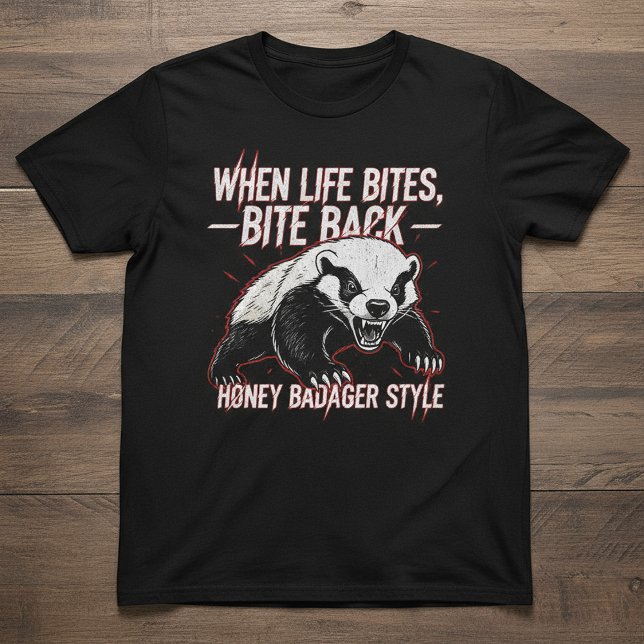Camiseta Honey Badger Bite Back Motivation – Fierce Animal (Subido por el creador)
