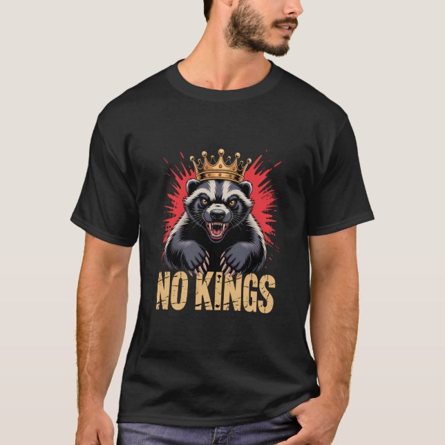 Camiseta Honey Badger “No Kings” (Anverso)