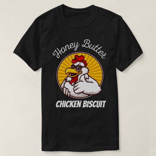 Camiseta Honey Butter Chicken Biscuit  (Diseño del anverso)