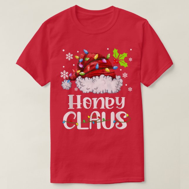 Camiseta Honey Claus Santa Hat Navidades enciende familia d (Diseño del anverso)