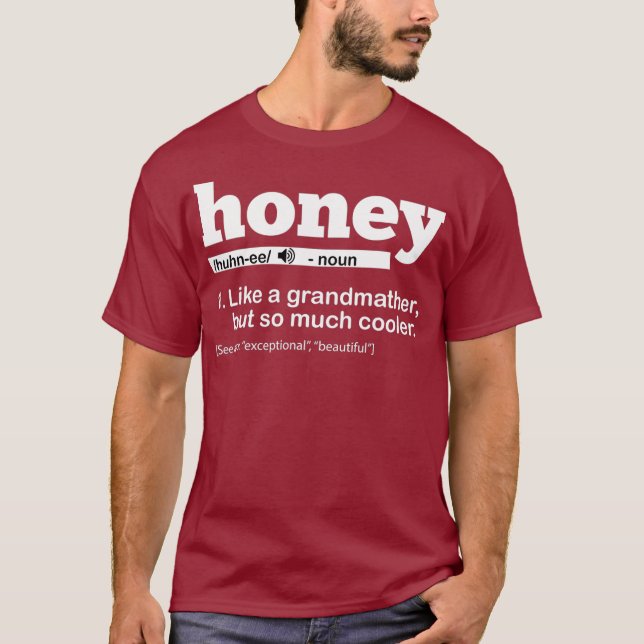 Camiseta Honey Grandma Definition Honey Abuela Lover (Anverso)