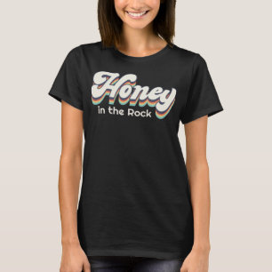 Camiseta Honey In the Rock Christian Faith Vintage Funny Je