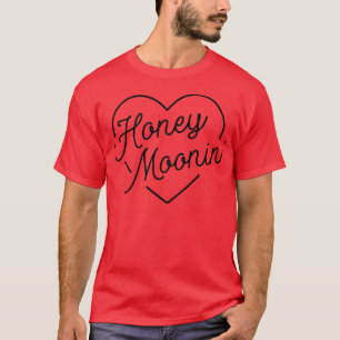 Camiseta Honey Moonin Divertido Luna De Miel Novia Y Groom 