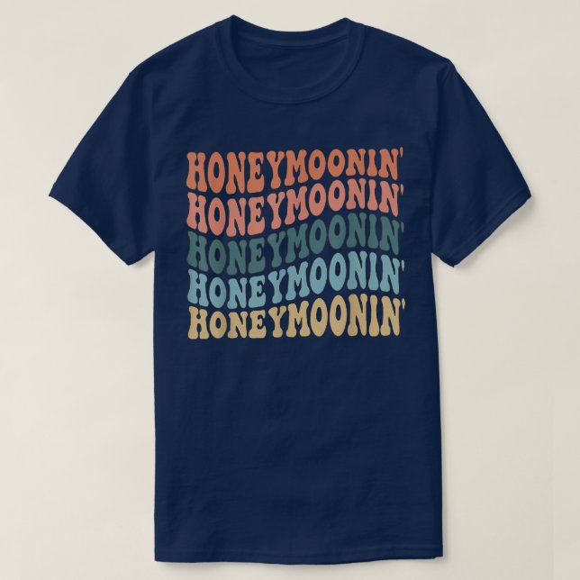 Camiseta Honey Moonin Divertido Luna De Miel Novia Y Groom  (Diseño del anverso)