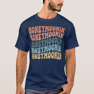 Camiseta Honey Moonin Divertido Luna De Miel Novia Y Groom 