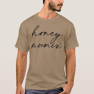 Camiseta Honey Moonin Divertido Luna De Miel Novia Y Groom 