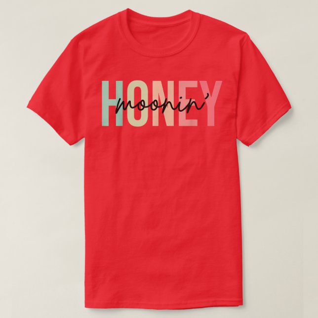 Camiseta Honey Moonin Fun Honeymoon Bride and Groom Honeymo (Diseño del anverso)