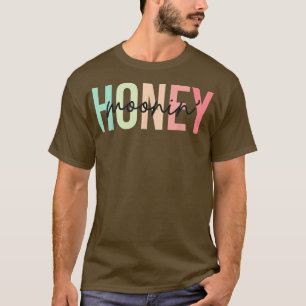 Camiseta Honey Moonin Fun Honeymoon Novia y Groom Honeymo
