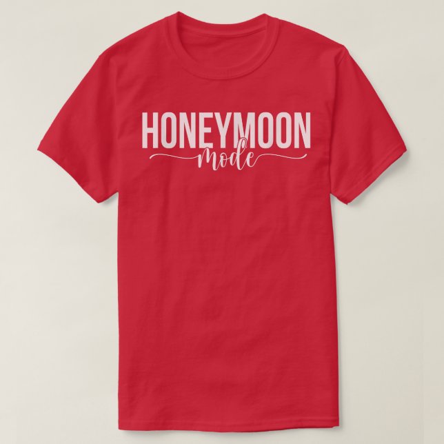 Camiseta Honeymoon Mode Lover Bride and Groom Honeymoon Vin (Diseño del anverso)