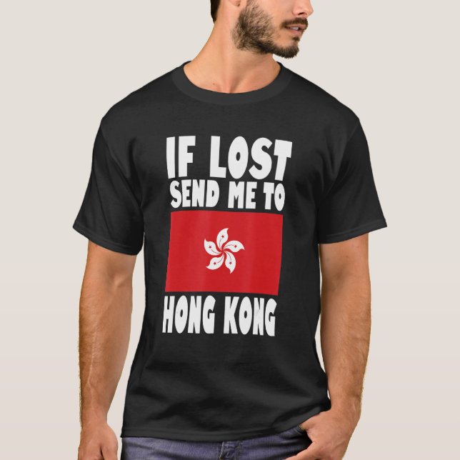 Camiseta Hong Kong Flag Design  If lost send me to Hong Kon (Anverso)