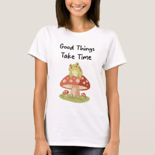 Camiseta Hongo de Rana - Las Cosas Buenas Toman Tiempo Ilus