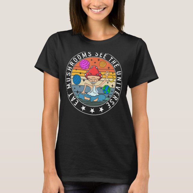 Camiseta Hongos Comen Hongos Ver El Hueso Universo Botani (Anverso)