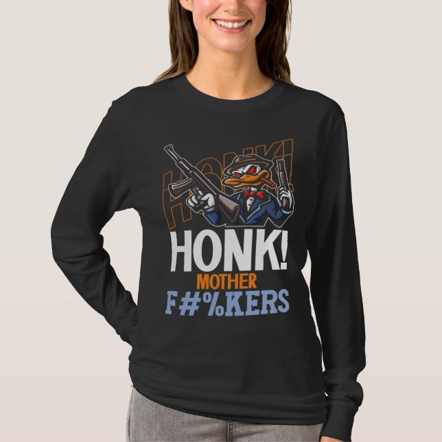 Camiseta Honk Duck Goose With Guns Internet Meme (Anverso)