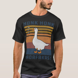 Camiseta Honk Honk Madafakas Funny Goose Duck Retro labrado