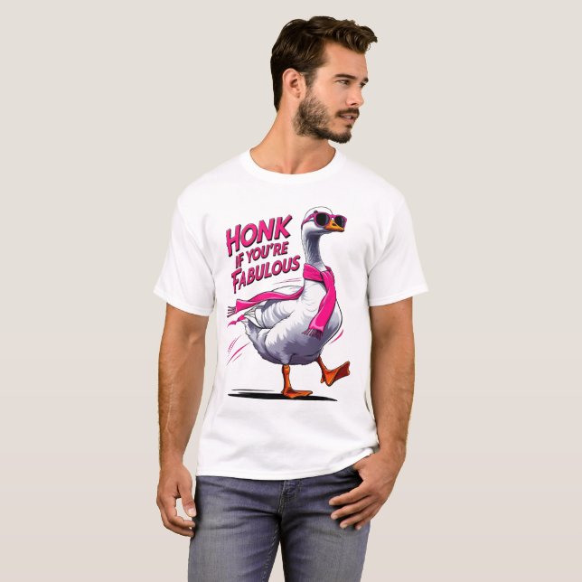 Camiseta Honk si eres fabuloso - Divertido amante de la oca (Anverso completo)