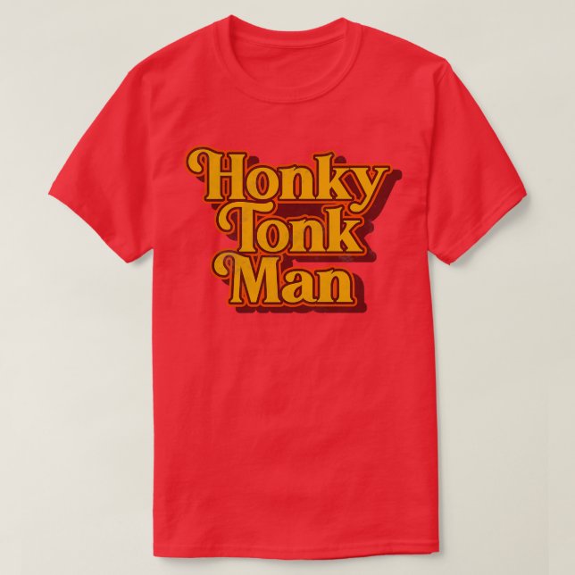 Camiseta Honky Tonk Man Retro Classic Design (Diseño del anverso)