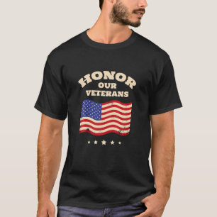 Camiseta Honor a nuestros veteranos cita a veteranos de gue