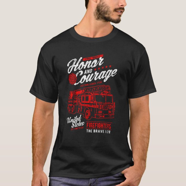 Camiseta Honor and Courage Firefighter Fire Dept Fire Truck (Anverso)
