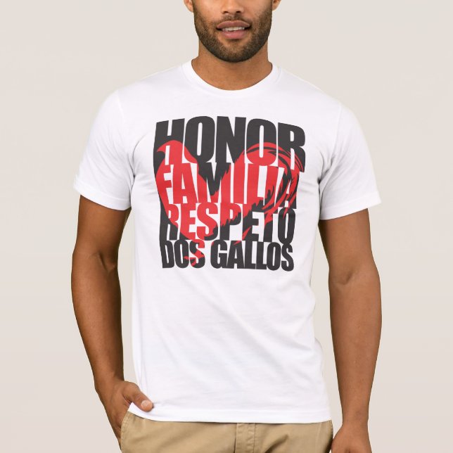 Camiseta Honor| Familia| Respeto| Dos Gallos Rooster tee (Anverso)