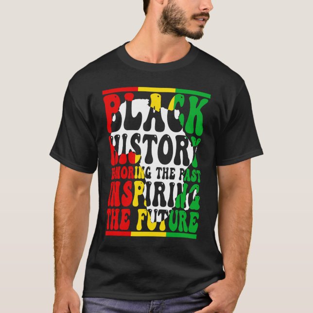 Camiseta Honoring Past Inspiring Future I Am Black History  (Anverso)