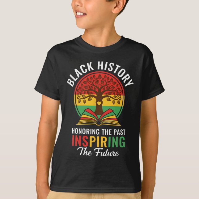 Camiseta Honoring The Past Inspiring The Future Black Histo (Anverso)