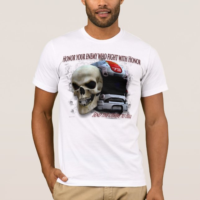 Camiseta Honra a tu enemigo (Anverso)